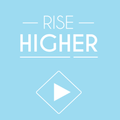 Rise Higher