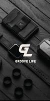 Groove Life plakat