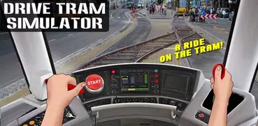 Drive Tram Simulator