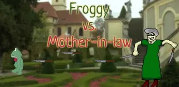 Froggy vs. Mother-in-law