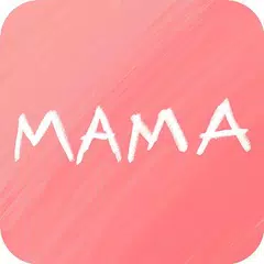 MAMA pregnancy support, new mums, moms, mom to be アプリダウンロード