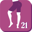 ”Buttocks and Legs In 21 Days
