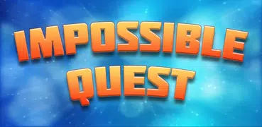 Impossible Quest