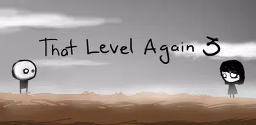 That Level Again 3