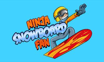 Ninja Snowboard Fan Affiche