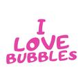 ilovebubbles