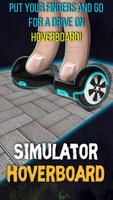 Simulator Hoverboard poster