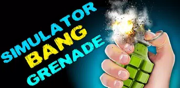 Simulator Bang Grenade