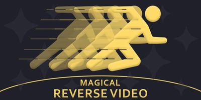 Reverse Video Movie Maker - Backward Video Editor الملصق