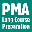 ”PMA Long Course Preparation In