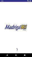 Madrigal Stereo 88.1 FM Plakat