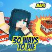 30 Ways to Die Map for Minecraft APK