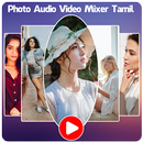 Bộ trộn video âm thanh ảnh Tamil APK