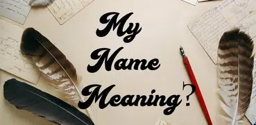 My Name Meaning