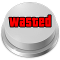 Wasted - Meme Prank Button