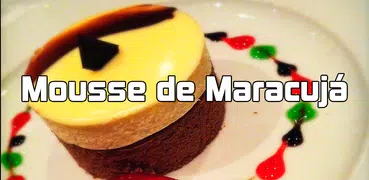 Mousse de Maracujá