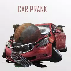 download Wreck My Car Prank APK