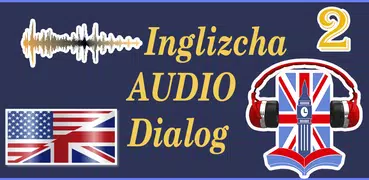 Ingliz tilida Audio dialoglar 
