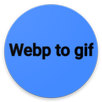 Webp to gif APK