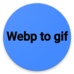 Webp to gif
