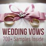 WEDDING VOWS - MARRIAGE VOWS