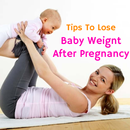 Tips To Lose Baby Weight After Pregnancy APK