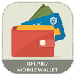 ID Card Mobile Wallet - Card Holder Mobile Wallet