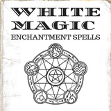 WHITE MAGIC: ENCHANTMENT SPELLS icon