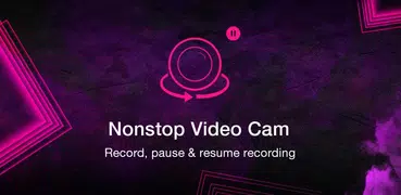 Nonstop Video Cam : Pause & Sw