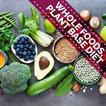 Whole-Foods, Plant-Based Diet 