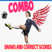 COMBO DRAWS AND CORRECT SCORES