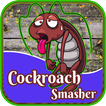 Cockroach Smasher