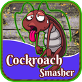 ”Cockroach Smasher