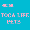 Guide Toca Life Pets APK