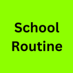 School Routine