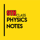 Physics Notes 9Th Class icône
