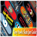 Tony Hawk’s Skate Jam Guide