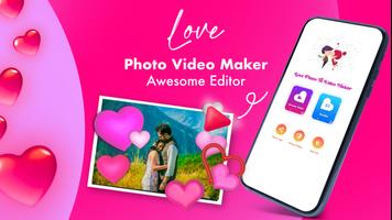 Love Photo To Video Maker Affiche