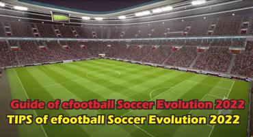 TIPS of efootball Soccer Evolution 2022 capture d'écran 1