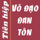 Võ đạo đan tôn - Tiên hiệp APK