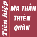 Truyện Ma thần thiên quân APK