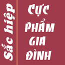 Cực phẩm gia đình - Sắc hiệp APK