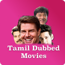 Tamil Dubbed Movies - New Release APK