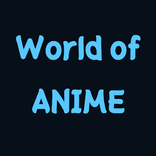 World Of Anime