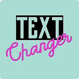 Text Changer 🔝