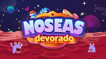 No Seas Devorado Poster