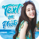 Text on Photo - Text Art APK