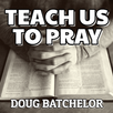Teach Us To Pray APK