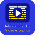 Teleprompter App: Teleprompter For Video & Caption