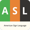”ASL American Sign Language